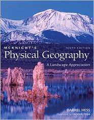 McKnights Physical Geography A Landscape Appreciation, (0321706978 