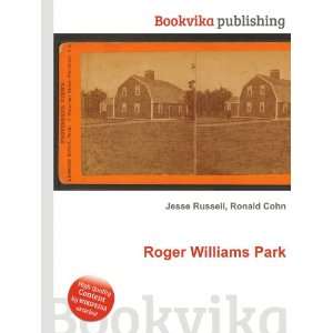  Roger Williams Park Ronald Cohn Jesse Russell Books