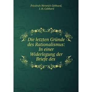   der Briefe des . J. H. Gebhard Friedrich Heinrich Gebhard Books