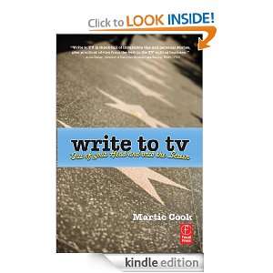 Write to TV Out of Your Head and onto the Screen Martie Cook  