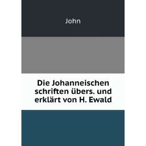   schriften Ã¼bers. und erklÃ¤rt von H. Ewald John Books