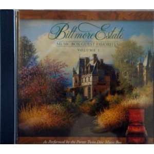 Biltmore Estate Music Box Guest Favorites Volume 1 as Performed by 