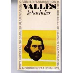  Le bachelier: Valles: Books