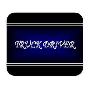  Job Occupation   Truck Driver Mouse Pad: Everything Else