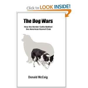   Battled the American Kennel Club [Paperback] Donald McCaig Books