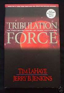 LEFT BEHIND TRIBULATION FORCE by LaHaye & Jenkins  