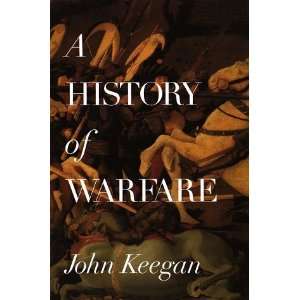  A History of Warfare [Hardcover] John Keegan Books