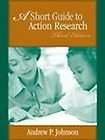 Short Guide to Action Research by Andrew P. Johnson (