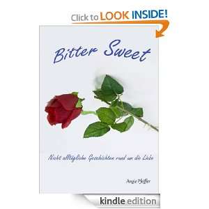 Bitter Sweet (German Edition): Angie Pfeiffer:  Kindle 