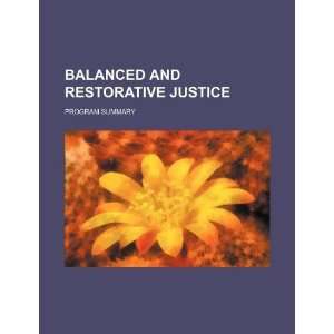   justice program summary (9781234252267) U.S. Government Books