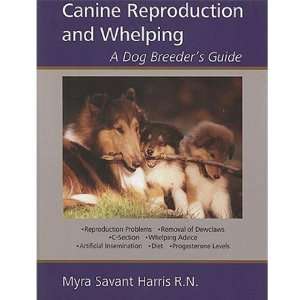   Canine Reproduction and Whelping A Dog Breeders Guide