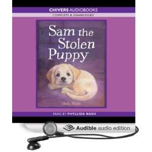 Sam the Stolen Puppy (Audible Audio Edition) Holly Webb 