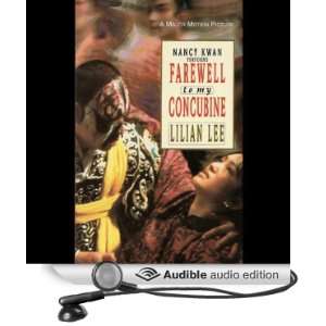   to my Concubine (Audible Audio Edition): Lilian Lee, Nancy KwAN: Books