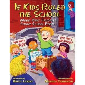  If Kids Ruled the School [Paperback] Bruce Lansky Books