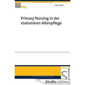 Primary Nursing in der stationären Altenpflege (German Edition 