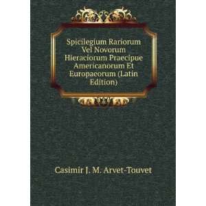   Et Europaeorum (Latin Edition) Casimir J. M. Arvet Touvet Books