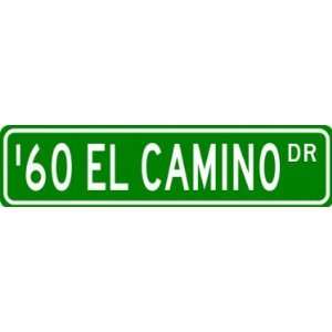  1960 60 CHEVY EL CAMINO Street Sign   6 x 24 Inches: Patio 