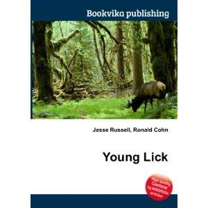  Young Lick Ronald Cohn Jesse Russell Books