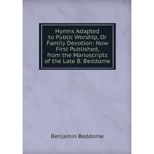   from the Manuscripts of the Late B. Beddome Benjamin Beddome Books
