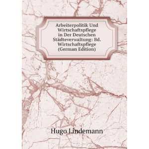    Bd. Wirtschaftspflege (German Edition) Hugo Lindemann Books