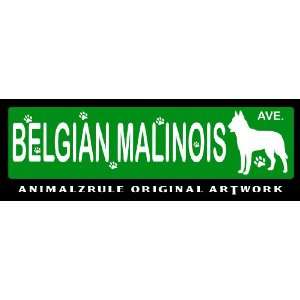 BELGIAN MALINOIS~HIGH QUALITY ALUMINUM STREET SIGN~