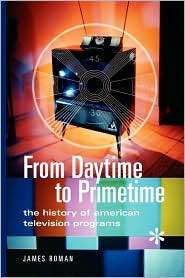   To Primetime, (031336169X), James Roman, Textbooks   