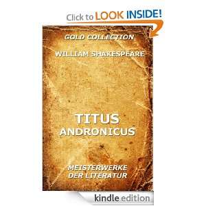 Titus Andronicus (Kommentierte Gold Collection) (German Edition 