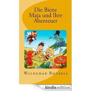 Die Biene Maja und ihre Abenteuer (Illustrierte) (German Edition 