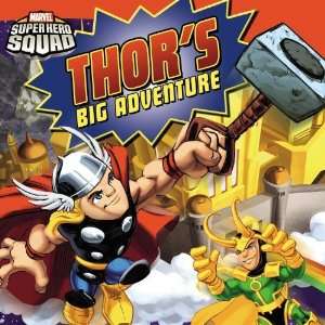 Super Hero Squad Thors Big Adventure (Passport to Reading Level 2 