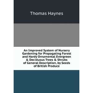   General Description, by Seeds of British Produce Thomas Haynes Books
