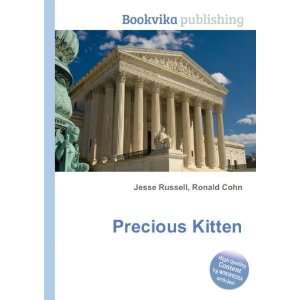  Precious Kitten Ronald Cohn Jesse Russell Books