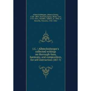  J.C.  Albrechtsbergers collected writings on thorough 