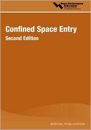 Confined Space Entry, Second Edition, (157278122X), Water Environment 