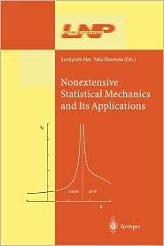 Nonextensive Statistical Mechanics and Its Applications, (3642074448 