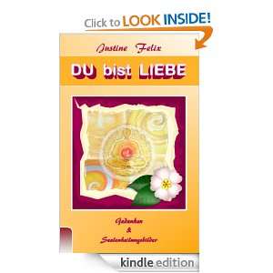 DU bist LIEBE Gedanken & Seelenheilungsbilder (German Edition 