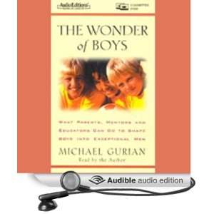  The Wonder of Boys (Audible Audio Edition) Michael Gurian Books