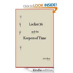   36 and the Keepers of Time John Bleck  Kindle Store