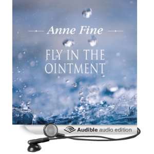  Fly in the Ointment (Audible Audio Edition) Anne Fine 