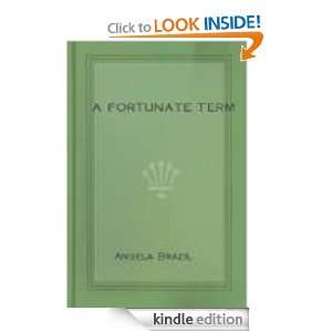 Fortunate Term with **BIG 6 BOOK BONUS** Angela Brazil  
