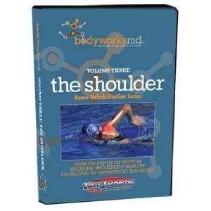 Bodyworks MD Volume Three The Shoulder Home Rehabilitation DVD 