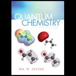 Quantum Chemistry 6TH Edition, Ira N. Levine (9780136131069 