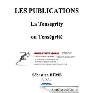 La Tensegrity ou Tenségrité (Publication) (French Edition 