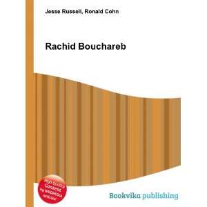  Rachid Bouchareb Ronald Cohn Jesse Russell Books