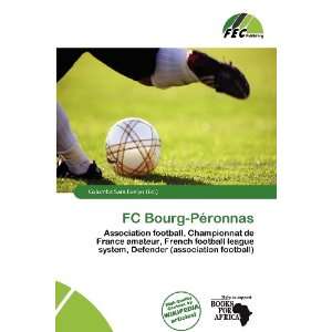  FC Bourg Péronnas (9786200752918) Columba Sara Evelyn 