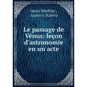   §on dastronomie en un acte Ludovic HalÃ©vy Henri Meilhac  Books