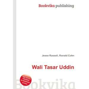  Wali Tasar Uddin Ronald Cohn Jesse Russell Books
