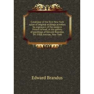   of Edward Brandus, 391 Fifth Avenue, New York: Edward Brandus: Books
