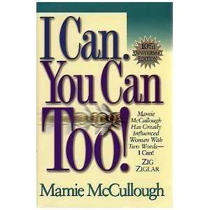   YOU CAN TOO  1997 publication. [Hardcover] Mamie McCullough Books