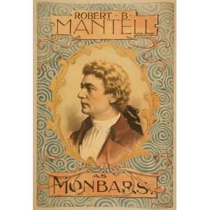  Poster Robert B. Mantell as Monbars 1887