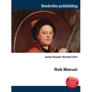  Rob Manuel Ronald Cohn Jesse Russell Books